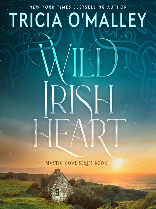 Title details for Wild Irish Heart by Tricia O'Malley - Wait list